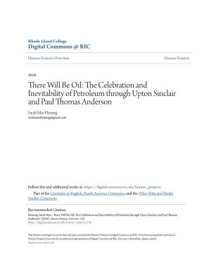 There Will Be Oil: the Celebration and Inevitability of Petroleum Through Upton Sinclair and Paul Thomas Anderson
