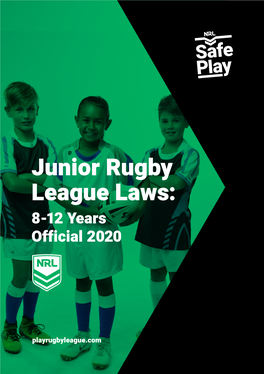 Junior Rugby League Laws: 8-12 Years Official 2020