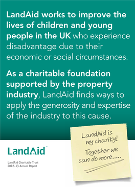 Landaid Works to Improve the Lives of Children and Young People in the UK Who Experience Disadvantage Due to Their Economic Or Social Circumstances