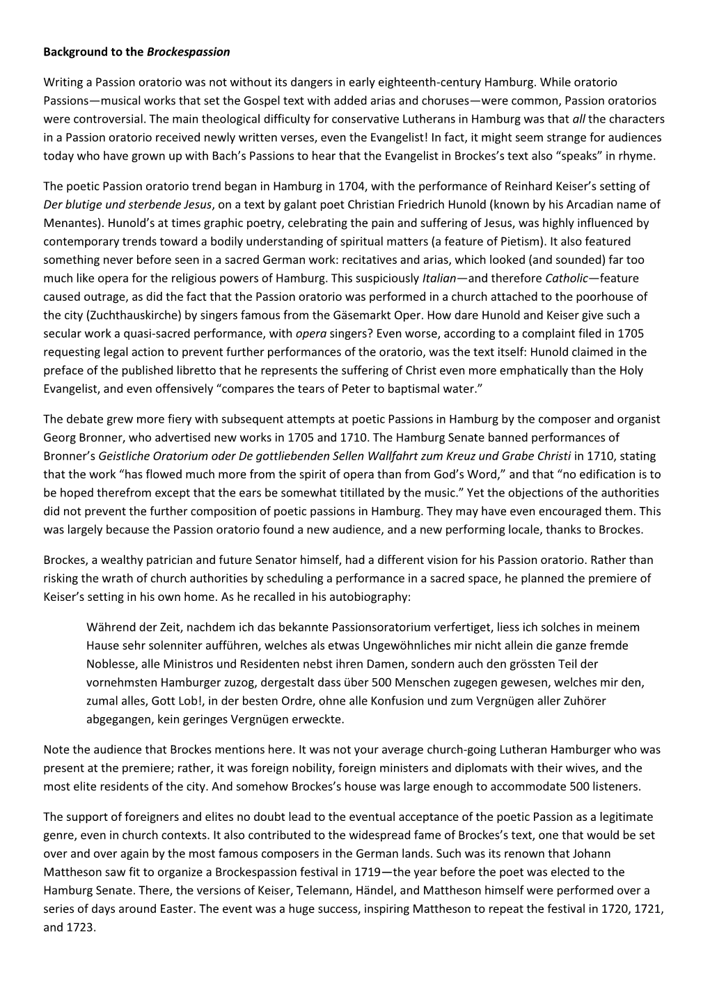 Background to the Brockespassion Writing a Passion Oratorio Was Not Without Its Dangers in Early Eighteenth-Century Hamburg
