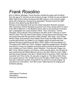 Frank Rosolino Born in Detroit, Michigan, Frank Rosolino Studied the Guitar with His Father from the Age of 9
