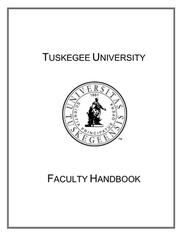 Tuskegee University Faculty Handbook and Other Published Materials Related to Faculty Are Applicable to All Full-Time Members of the Faculty