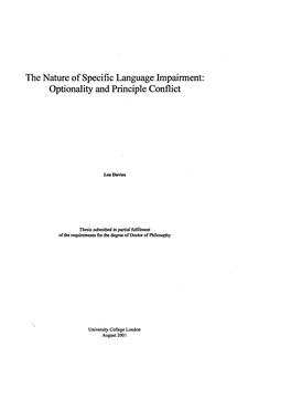 The Nature of Specific Language Impairment: Optionality and Principle Conflict