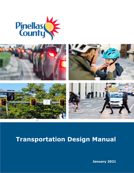 Pinellas County Transportation Design Manual, January 2021