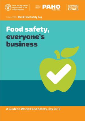 Food Safety, Everyone's Business