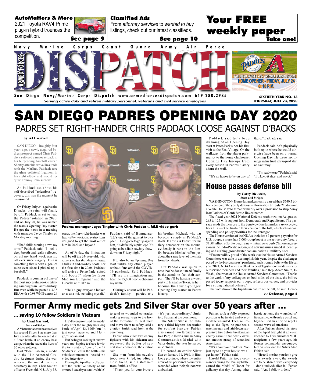 SAN DIEGO PADRES OPENING DAY 2020 PADRES SET RIGHT-HANDER CHRIS PADDACK LOOSE AGAINST D’BACKS by AJ Cassavell Paddack Said He’S Been Those,” Paddack Said