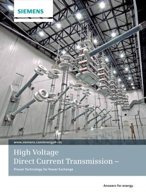 High Voltage Direct Current Transmission – Proven Technology for Power Exchange