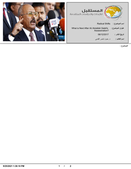 Radical Shifts : عوﺿوﻣﻟا مﺳا What Is Next After Ali Abdallah Saleh's ﻋﻧوان اﻟﻣوﺿوع : Assassinat