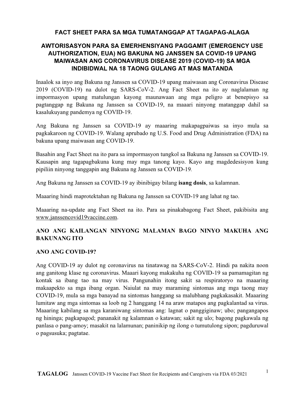 Janssen COVID-19 Vaccine Fact Sheet for Recipients and Caregivers Via FDA 03/2021 ANO ANG BAKUNA NG JANSSEN SA COVID-19?