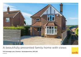 A Beautifully Presented Family Home with Views