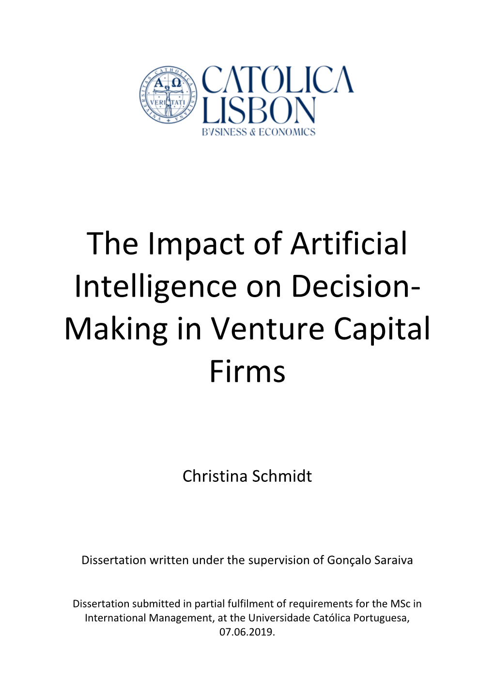 The Impact of Artificial Intelligence on Decision- Making in Venture Capital Firms