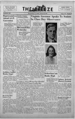 October 20, 1939 Volume XVI Number 13 Representatives President Announces Thanksgiving Holidays Virginia Governor Speaks to Seniors