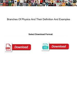 Branches of Physics and Their Definition and Examples Notch