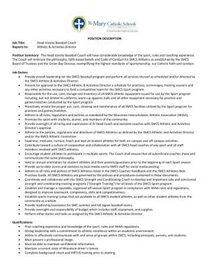 POSITION DESCRIPTION Job Title: Head Varsity Baseball Coach Reports To: Athletic & Activities Director Position Summary