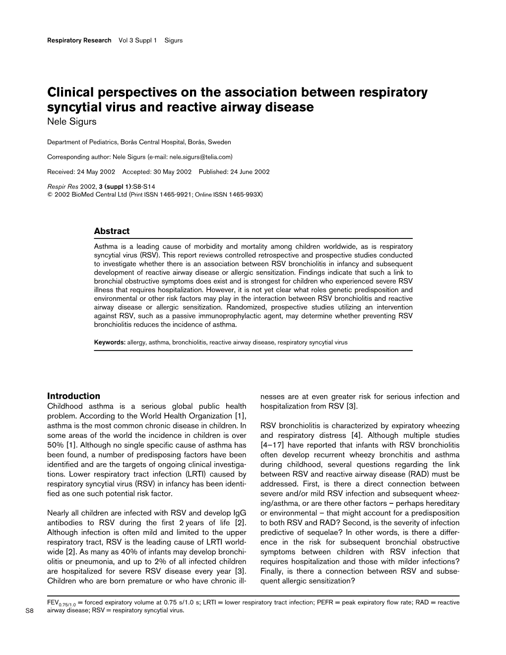 Clinical Perspectives on the Association Between Respiratory Syncytial Virus and Reactive Airway Disease Nele Sigurs