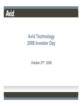 Avid Technology 2008 Investor Day