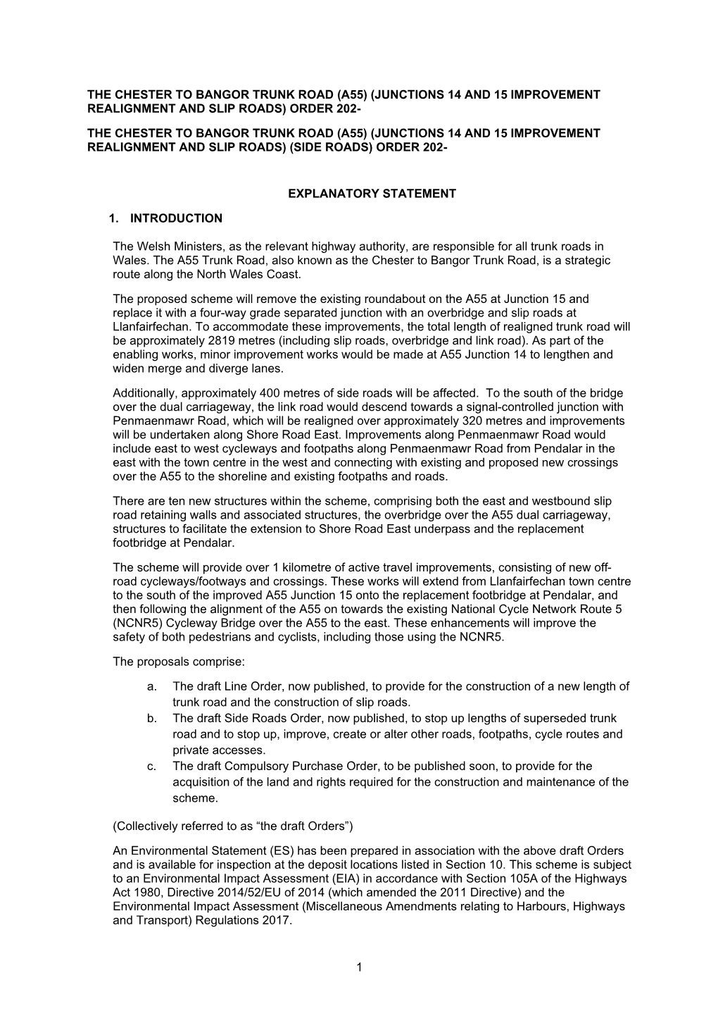 The Chester to Bangor Trunk Road (A55) (Junctions 14 and 15 Improvement Realignment and Slip Roads) Order 202