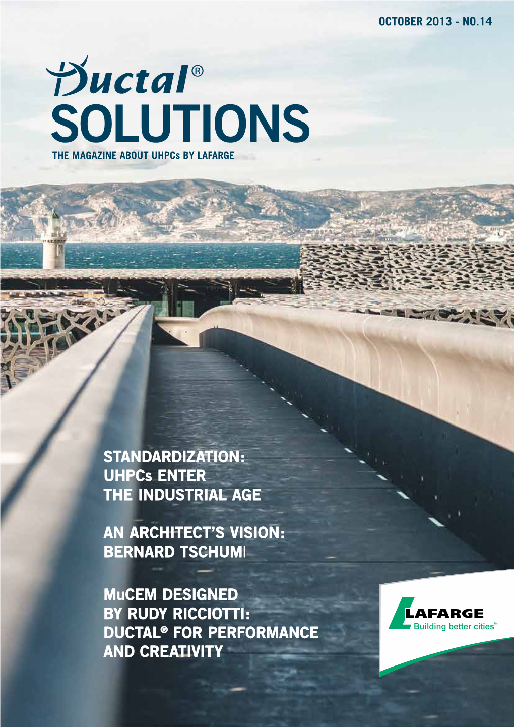 Solutions the Magazine About Uhpcs by Lafarge