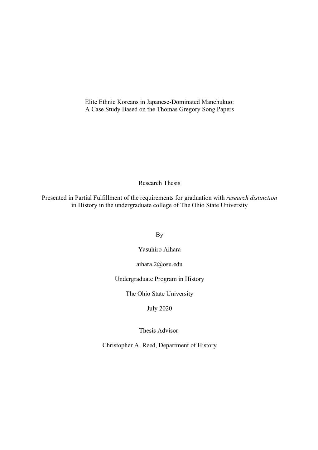 Elite Ethnic Koreans in Japanese-Dominated Manchukuo: a Case Study Based on the Thomas Gregory Song Papers Research Thesis Pres