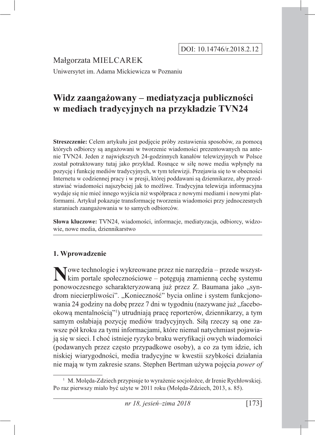 Widz Zaangażowany – Mediatyzacja Publiczności W Mediach Tradycyjnych Na Przykładzie TVN24