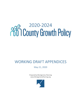 2020-2024 County Growth Policy Working Draft Appendices