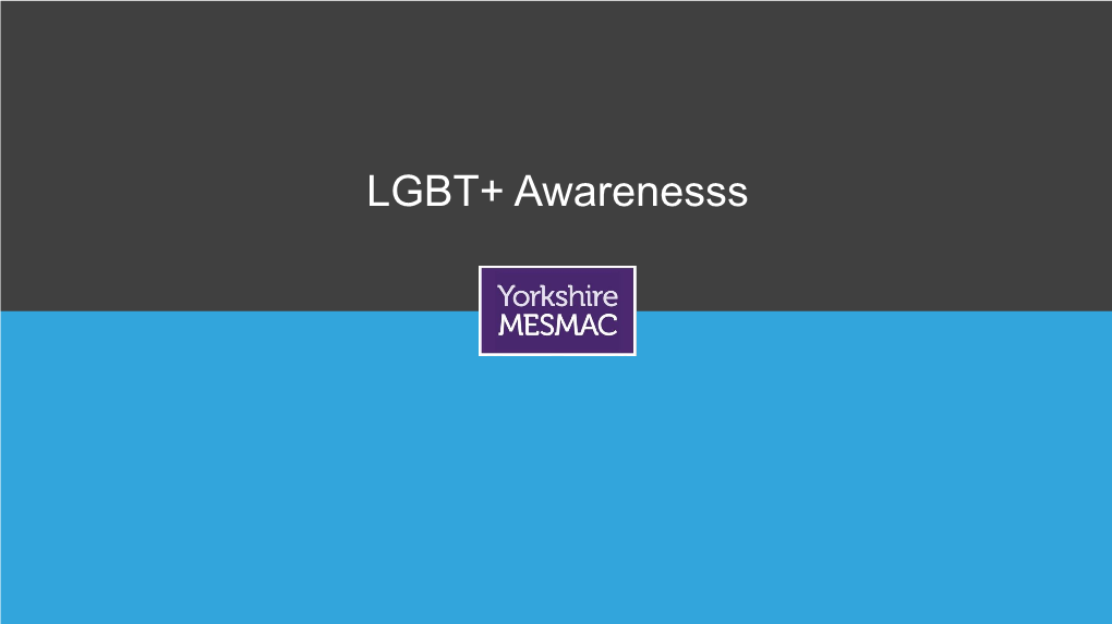 LGBT+ Training – Delivered by Yorkshire