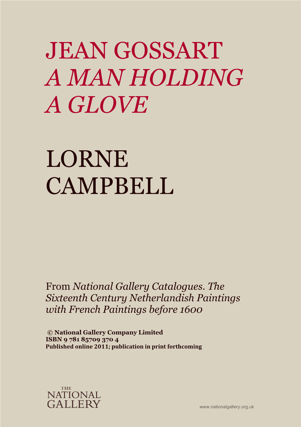 Jean Gossart a Man Holding a Glove Lorne Campbell