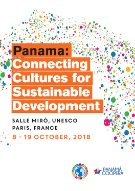 8 - 19 October, 2018 Panama: Connecting Cultures for Sustanaible Development