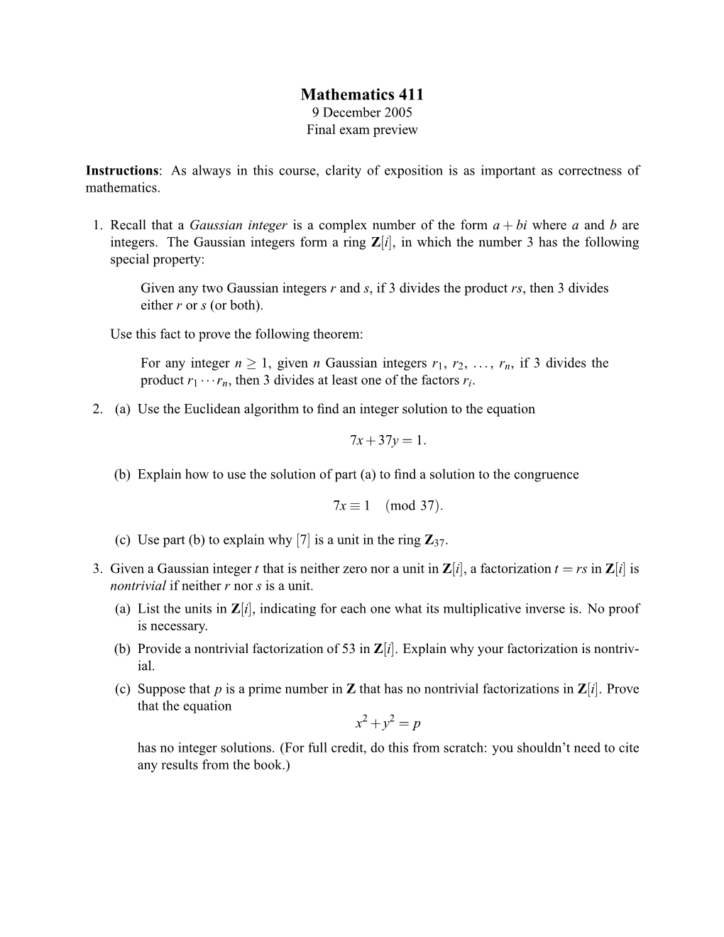 Mathematics 411 9 December 2005 Final Exam Preview