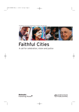 Faithful Cities a Call for Celebration, Vision and Justice CULF REPORT Mk6.2 1/4/06 8:25 Pm Page Ii CULF REPORT Mk6.2 1/4/06 8:25 Pm Page Iii