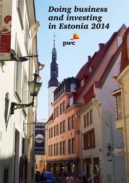 Doing Business and Investing in Estonia 2014 Contents