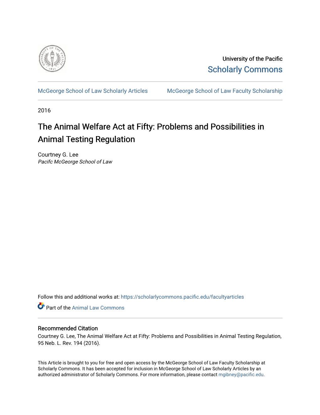 The Animal Welfare Act at Fifty: Problems and Possibilities in Animal Testing Regulation