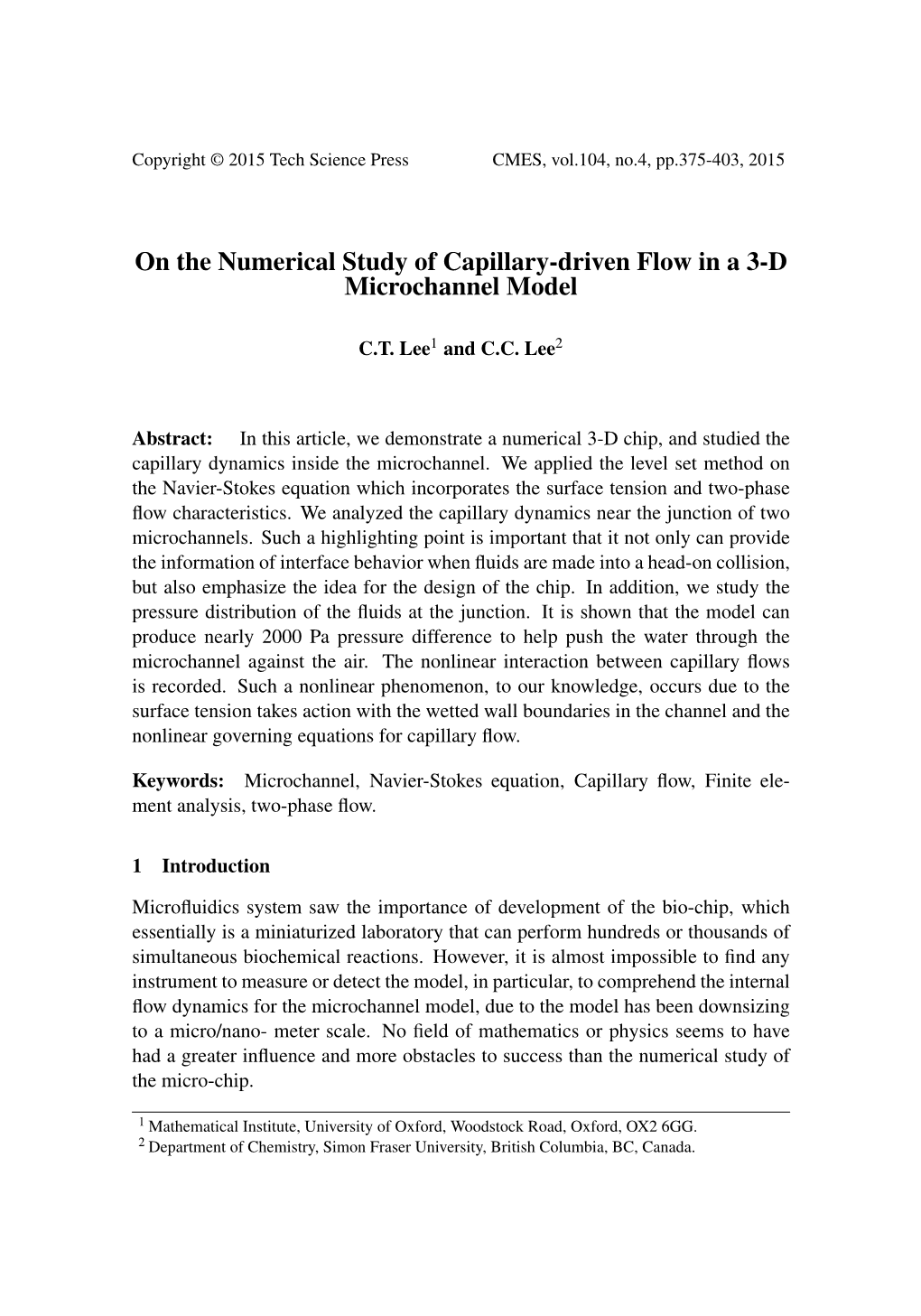 On the Numerical Study of Capillary-Driven Flow in a 3-D Microchannel Model