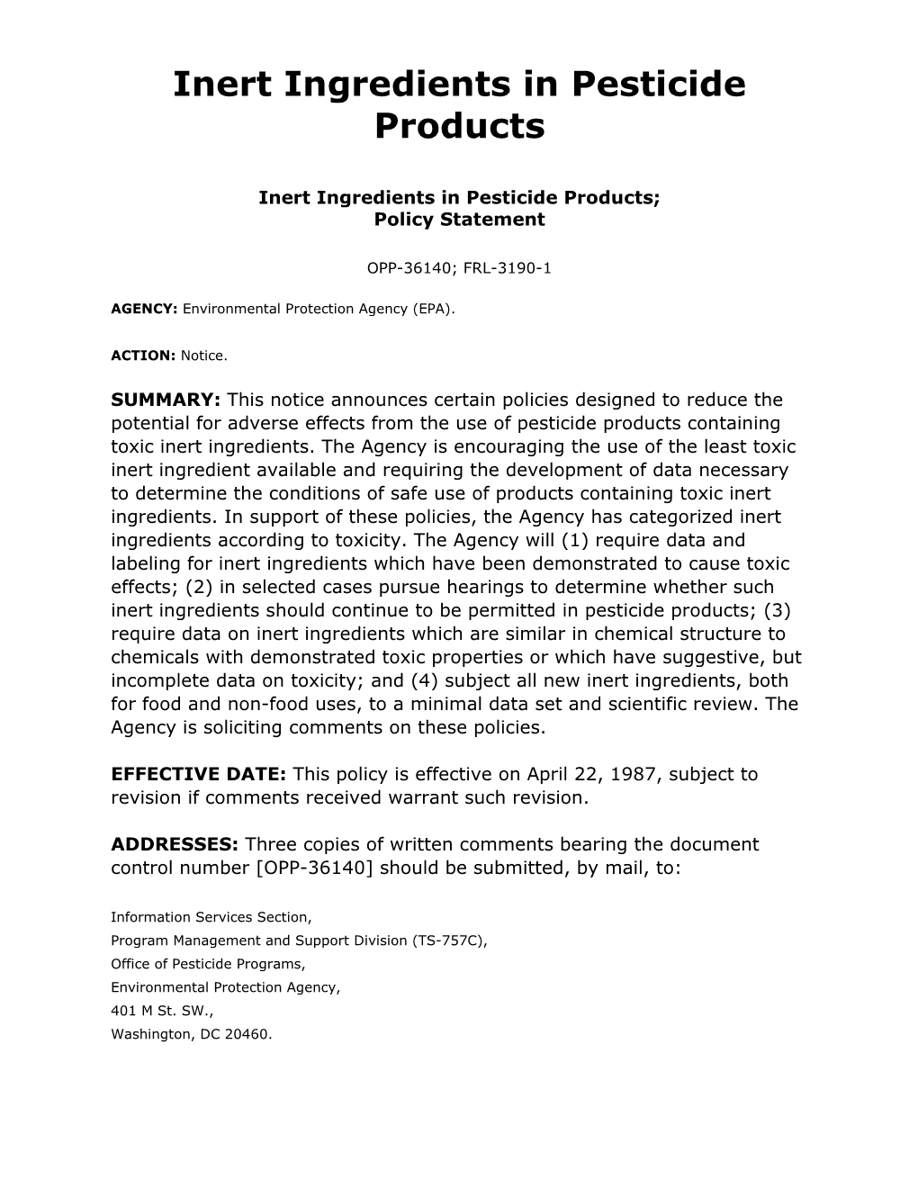 Use of Pesticide Products Containing Toxic Inert Ingredients