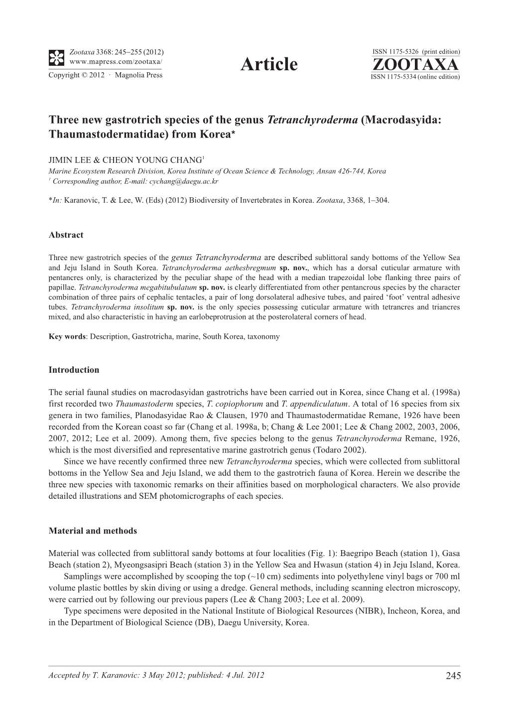 Three New Gastrotrich Species of the Genus Tetranchyroderma (Macrodasyida: Thaumastodermatidae) from Korea*