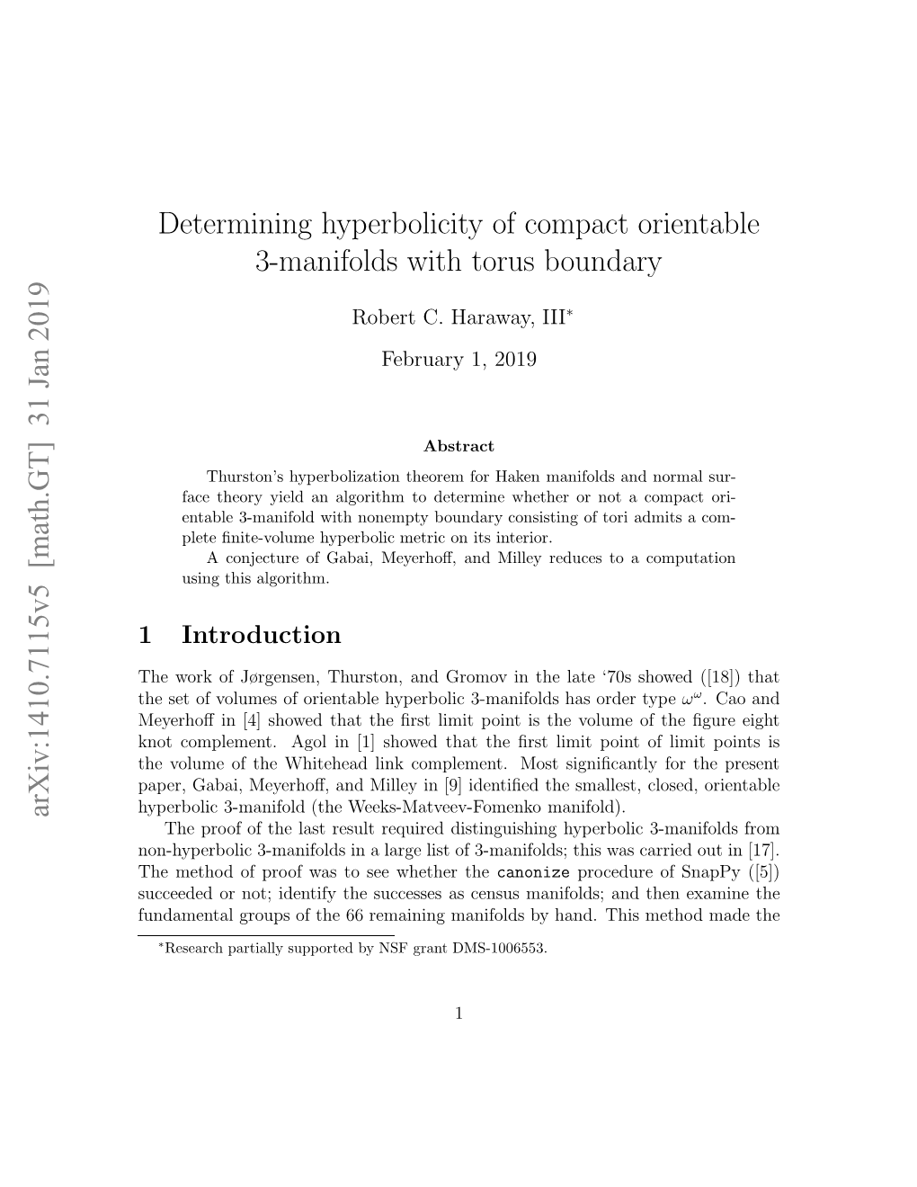 Determining Hyperbolicity of Compact Orientable 3-Manifolds with Torus