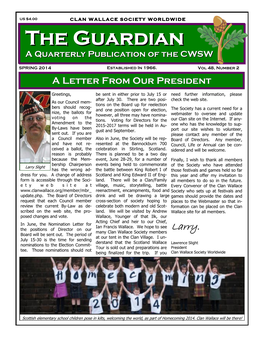 The Guardianguardian a Quarterly Publication of the CWSW