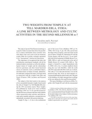 Two Weights from Temple N at Tell Mardikh-Ebla, Syria: a Link Between Metrology and Cultic Activities in the Second Millennium Bc?