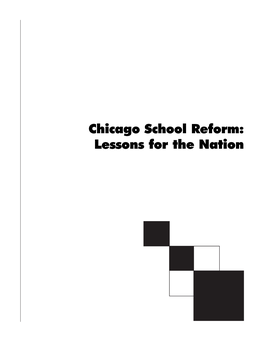 Chicago School Reform: Lessons for the Nation
