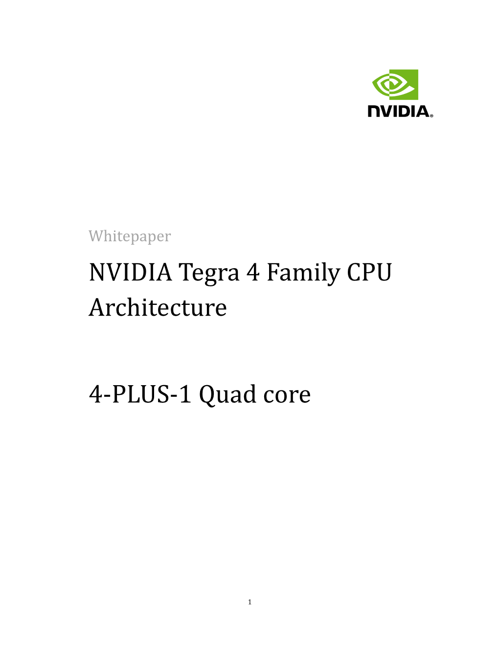 NVIDIA Tegra 4 Family CPU Architecture 4-PLUS-1 Quad Core