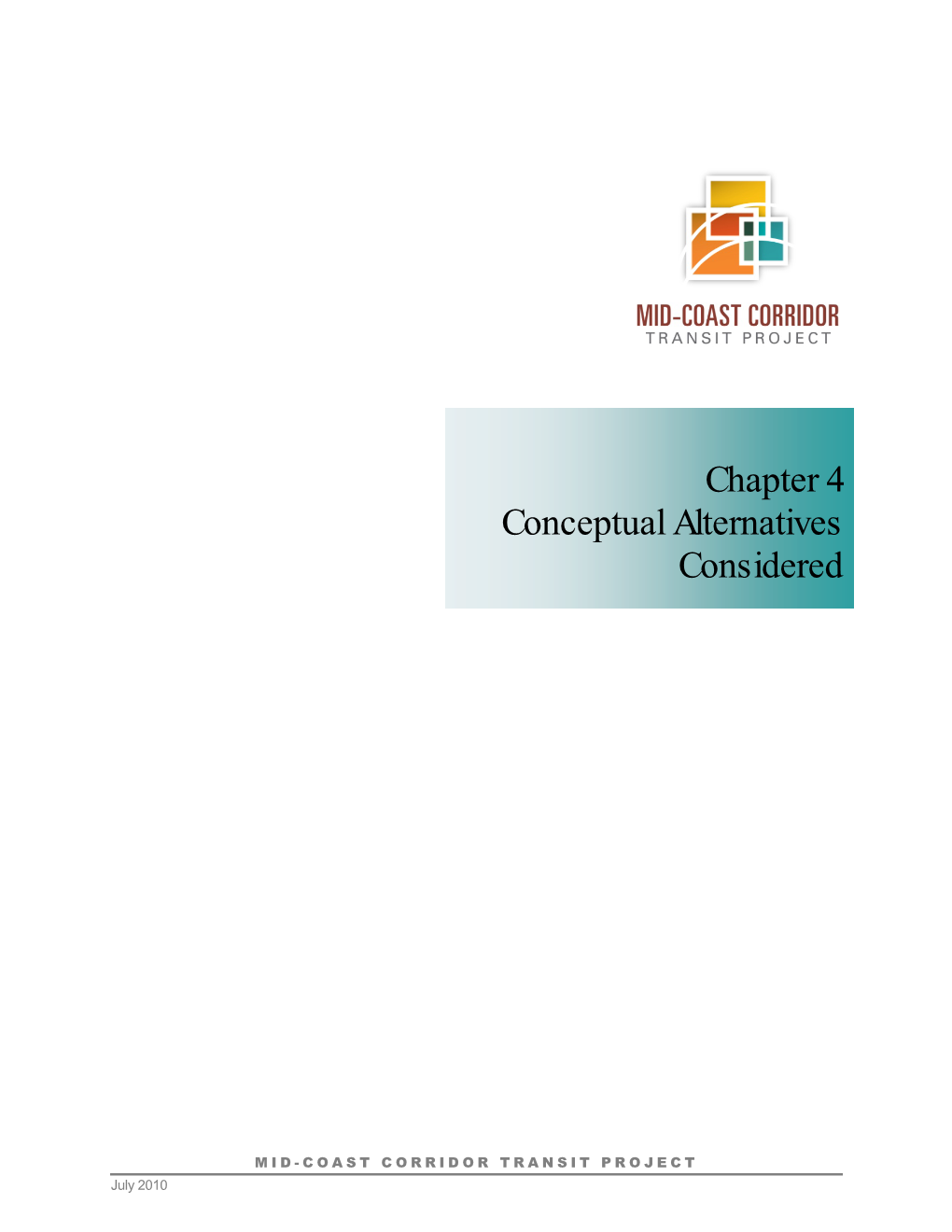 Chapter 4 Conceptual Alternatives Considered