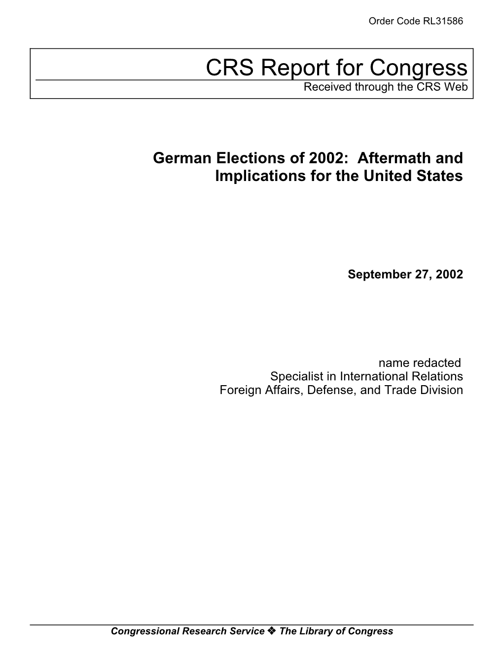 German Elections of 2002: Aftermath and Implications for the United States