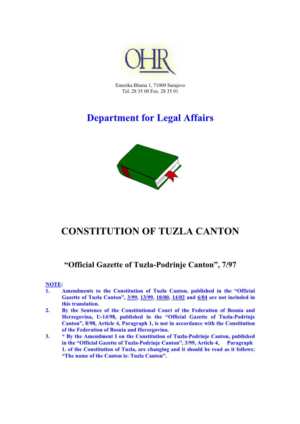 Department for Legal Affairs CONSTITUTION of TUZLA CANTON