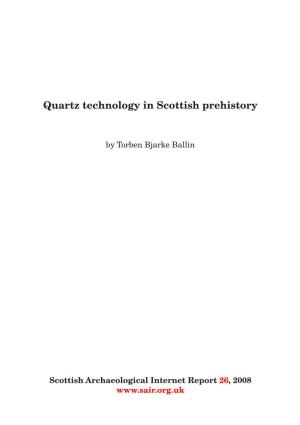 Quartz Technology in Scottish Prehistory