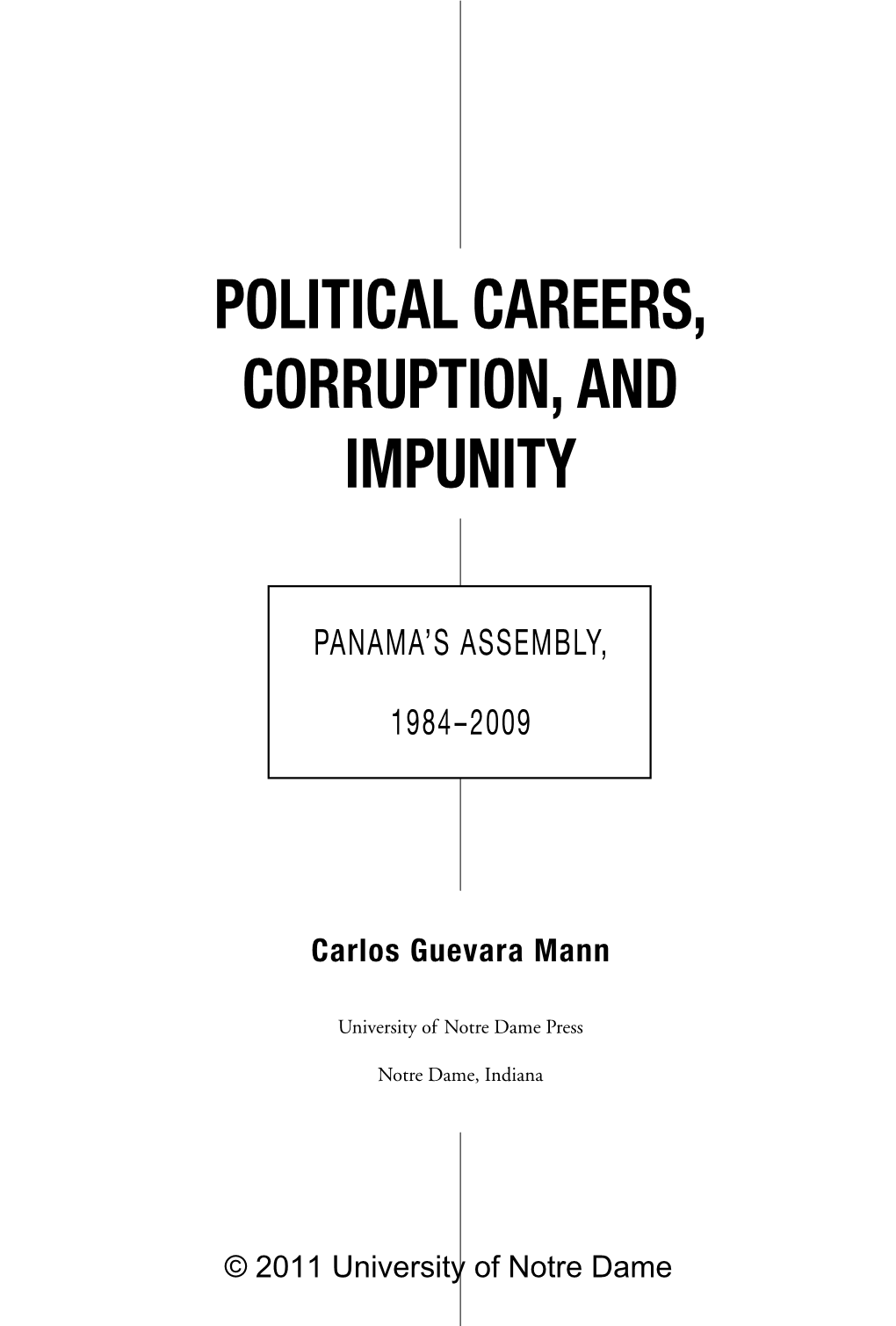 Political Careers, Corruption, and Impunity