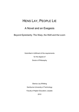 Hens Lay, People Lie: a Novel and an Exegesis