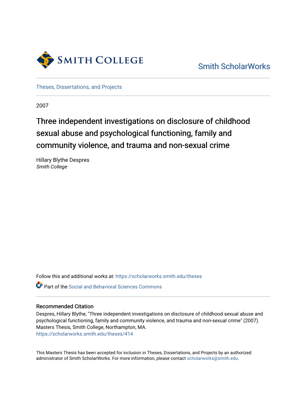 Three Independent Investigations on Disclosure of Childhood Sexual