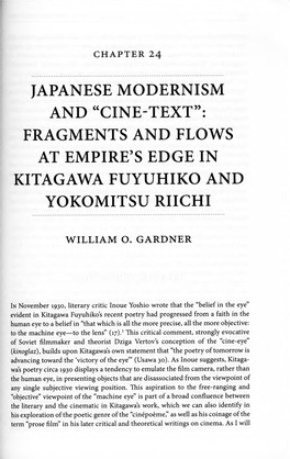 Japanese Modernism and “Cine-Text”: Fragments and Flows at Empire’S Edge in Kitagawa Fuyuhiko and Yokomitsu Riichi