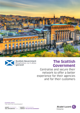 The Scottish Government Centralise and Secure Their Network to Offer a Better Experience for Their Agencies and for Their Customers