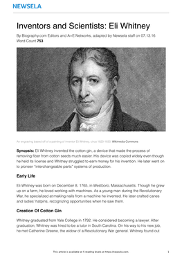 Inventors and Scientists: Eli Whitney by Biography.Com Editors and A+E Networks, Adapted by Newsela Staff on 07.13.16 Word Count 753